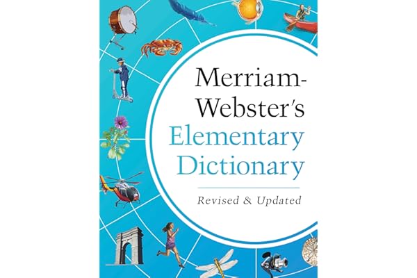 Merriam-Webster’s Elementary Dictionary - Features 37,000+ words, 900+ full-color illustrations, photos, & more