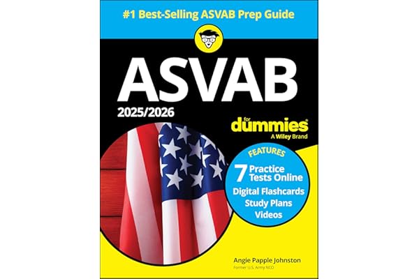 2025/2026 ASVAB For Dummies: Book + 7 Practice Tests, Flashcards, and Videos Online