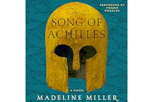 The Song of Achilles: A Novel