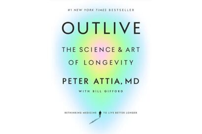 Outlive: The Science and Art of Longevity