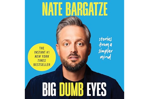 Big Dumb Eyes: Stories from a Simpler Mind