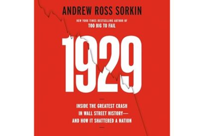 1929: Inside the Greatest Crash in Wall Street History--and How It Shattered a Nation