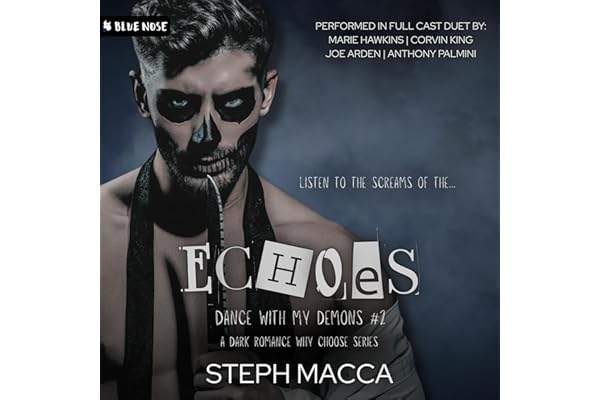 Echoes: Dance with My Demons, Book 2