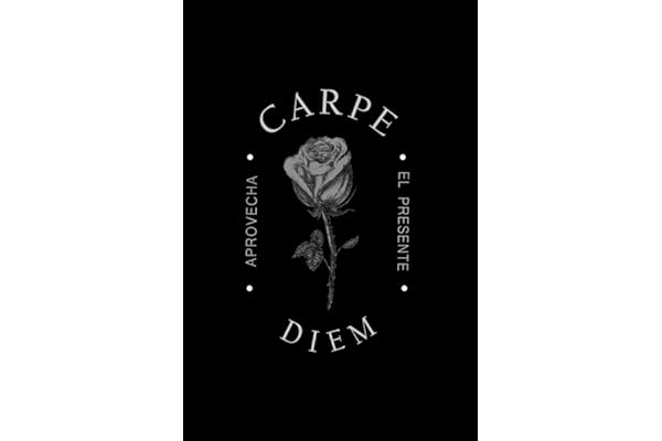 Carpe Diem: Aprovecha el Presente (Instantes Eternos: Colección Tempus.)